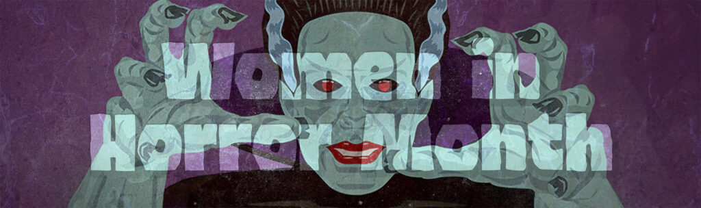 Women in Horror Month